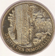 MONNAIE DE PARIS 2015 - 34 GROTTES DES DEMOISELLES - La Vierge à L'enfant Et Les Concrétions - 2015