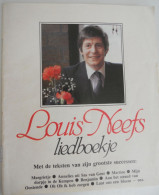 LOUIS NEEFS Liedboekje Met De Teksten V Zijn Grootste Successen / ° Gierle + Lier Vlaanderen Chanson Raadslid Mechelen - Other & Unclassified