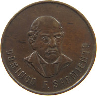 ARGENTINA MEDAL 1811-1888 SOLIDUS DOMINGO SARMIENTO #t003 0163 - Argentine