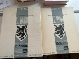 (FLANDRE FRANCAISE) En Passant Par Le Nord. 2 Volumes. - Picardie - Nord-Pas-de-Calais