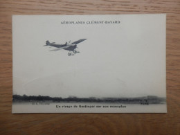 CPA AEROPLANES CLEMENT-BAYARD UN VIRAGE DE GASTINGER SUR SON MONOPLAN - 1914-1918: 1ère Guerre