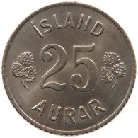 ICELAND 25 AURAR 1967  #s065 0763 - IJsland