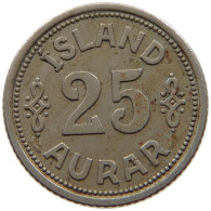 ICELAND 25 AURAR 1940  #a089 0281 - IJsland