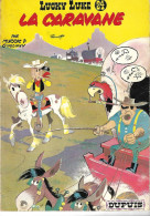 LUCKY LUKE - N°24 LA CARAVANE Par GOSCINNY, DESSIN De MORRIS 1977 DUPUIS  BD/ - Lucky Luke