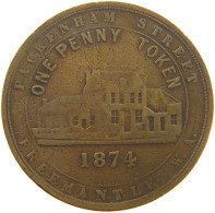 AUSTRALIA PENNY TOKEN 1874 Victoria (1837-1901) FREEMANTLE W.A. #t006 0031 - Penny