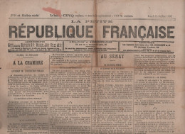 LA PETITE REPUBLIQUE FRANCAISE 11 07 1881 - BUDGET INSTRUCTION PUBLIQUE - LOI SUR LA PRESSE - TUNISIE - ALGERIE - ROANNE - 1850 - 1899