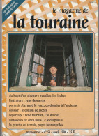 LE MAGAZINE DE LA TOURAINE - N°58 - AVRIL 1996 / Un Tourangeau Nommé Descartes / Beaulieu Les Loches - Bernard Le Roux, - Centre - Val De Loire