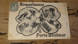 ROQUEFAVOUR : Porte Bonheur ............ MOUR-22 - Roquefavour