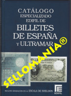 CATALOGO ESPECIALIZADO EDIFIL BILLETES ESPAÑA Y ULTRAMAR EDICION 2023 TC24273 - Boeken & Software