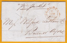 1854 - Lettre Avec Correspondance De 3 Pages De Londres London Vers Buenos Ayres Aires, Argentina Par Packet - Marcophilie