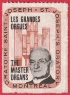 Montréal (Canada) - Vignette Cinderella - Oratoire St Joseph - Les Grandes Orgues (* - Vignette Neuve Sans Gomme) - Local, Strike, Seals & Cinderellas