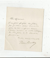 PIERRE BERTON (PIERRE MONTAN) PARIS 1842 1912 DRAMATURGE ET COMEDIEN FRANCAIS LETTRE A SIGNATURE - Ecrivains