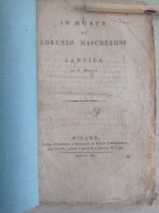 In Morte Di Lorenzo Mascheroni Cantica Di Vincenzo Monti Milano 1801 Con Autografo Di Noto Accademico - Geschiedenis, Biografie, Filosofie