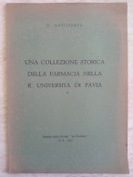 Estratto Da La Chimica Una Collezione Della Farmacia Nella Regia Università Pavia 1943 Autografo Di Pietro Mascherpa - Geschichte, Biographie, Philosophie