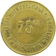 BELGIUM 75 CENTIMES  MECHELEN #a019 0489 - Sin Clasificación