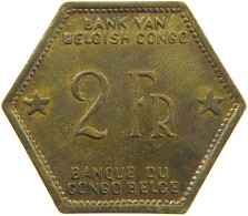 BELGIAN CONGO 2 FRANCS 1943  #t159 0289 - 1934-1945: Leopold III