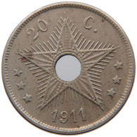 BELGIAN CONGO 20 CENTIMES 1911  #c020 0051 - 1910-1934: Albert I.