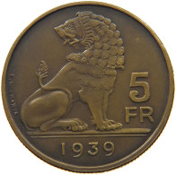 BELGIUM 5 FRANCS 1939 BELGIUM 5 FRANCS 1939 PATTERN Wijnants MATTE BRONZE RARE #t081 0045 - 5 Francs