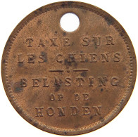 BELGIUM TOKEN 1926 DOG TAX TOKEN #t001 0403 - Ohne Zuordnung