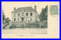 * TREIGNY - Mairie - Animée - 13 - Edit. BLIN MOUCHON - 1906 - Treigny