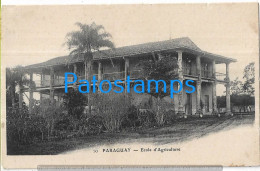 217391 PARAGUAY SCHOOL ESCUELA DE AGRICULTURA POSTAL POSTCARD - Paraguay