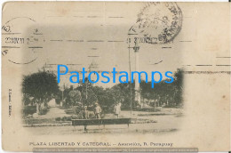 217457 PARAGUAY ASUNCION PLAZA LIBERTAD Y CATEDRAL SPOTTED CIRCULATED TO ARGENTINA  POSTAL POSTCARD - Paraguay