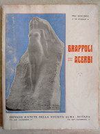 Poesie Fra Giocondo Da Cividale Grappoli Acerbi Società Alma Novara 1922 - Lyrik