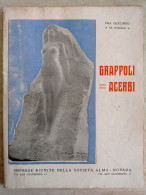Poesie Fra Giocondo Da Cividale Grappoli Acerbi Società Alma Novara 1922 - Poetry