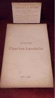 RARE 1908 ATELIER CHARLES LANDELLE LAVAL TABLEAUX ET ETUDES CATALOGUE EXPOSITION GALERIE PETIT - Pays De Loire