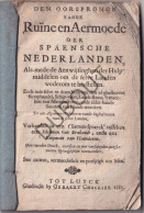 Ruïne En Aermoede Der Spaensche Nederlanden - Luik 1686  (w255) - Anciens