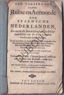 Ruïne En Aermoede Der Spaensche Nederlanden - Luik 1686  (w255) - Antique