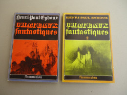 Flammarion - Henri-Paul Eydoux - Châteaux Fantastiques -2 Volumes -1969-1970 - Archéologie