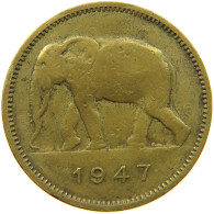 CONGO BELGIAN 2 FRANCS 1947  #s080 0595 - 1945-1951: Regency