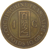 COCHINCHINA CENT CENTIME 1879  #c060 0275 - Viêt-Nam