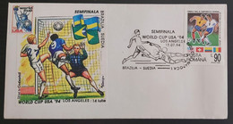 Romania 1994 Football World Cup USA '94,  Match: BRAZIL - SWEDEN SEMI FINAL Cover  FDC 5/21 - Championnat D'Europe (UEFA)