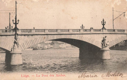BELGIQUE - Liège - Le Pont Des Arches - Carte Postale Ancienne - Liege
