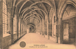 BELGIQUE - Vieux  Liège - Cloîtres De La Cathédrale - Carte Postale Ancienne - Liege