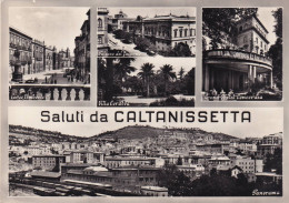 Cartolina Caltanissetta - Saluti Con Vedutine - Caltanissetta