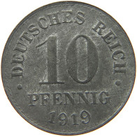 DEUTSCHES REICH 10 PFENNIG 1919  #c084 0893 - 10 Rentenpfennig & 10 Reichspfennig