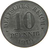 DEUTSCHES REICH 10 PFENNIG 1919  #c084 0897 - 10 Renten- & 10 Reichspfennig