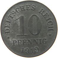 DEUTSCHES REICH 10 PFENNIG 1919  #c084 0885 - 10 Renten- & 10 Reichspfennig