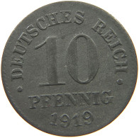 DEUTSCHES REICH 10 PFENNIG 1919  #c084 0881 - 10 Rentenpfennig & 10 Reichspfennig