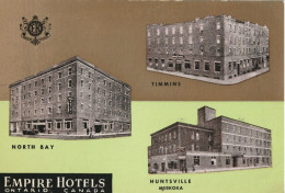 Empire Hotels, Ontario, Canada North Bay, Timmins, Huntsville, Muskoka Home Of The Famous "Empire Steaks" - Muskoka