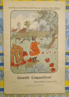 Les Chansons De L'école Et Du Foyer RENE DELBOST Illustration RENE PEAN Gentil Coquelicot - Unterrichtswerke