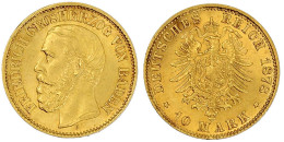 10 Mark 1878 G. Vorzüglich/Stempelglanz. Jaeger 186. - 5, 10 & 20 Mark Gold