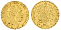 10 Mark 1873 C. Vorzüglich. Jaeger 242. - 5, 10 & 20 Mark Gold