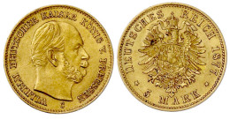 5 Mark 1877 C. Vorzüglich. Jaeger 244. - 5, 10 & 20 Mark Oro