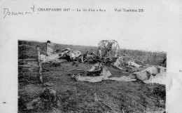 CRASH En Champagne 1917 - La Fin D'un " AS "  - Visé Toulouse 213 - BE -RARE - Ongevalen