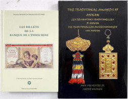 2 Bücher: KOLSKY/MUSZYNSKI. Les Billets De La Banque De L' Indochine. Monaco 1996; SYLVESTER/HÜSKEN. Die Traditionellen  - Viêt-Nam