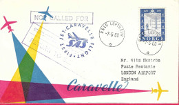 NORGE - FIRST CARAVELLE FLIGHT - SAS - FROM OSLO TO LONDON *7.5.60* ON OFFICIAL COVER - Lettres & Documents